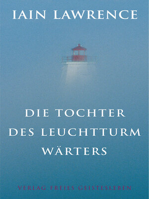 cover image of Die Tochter des Leuchtturmwärters